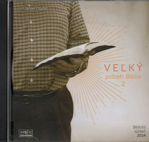 Veľký príbeh Biblie 2 (BT 2014)