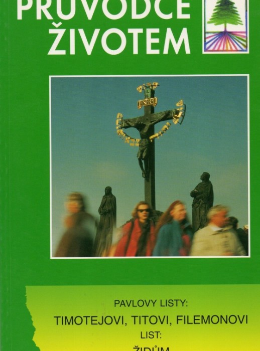 Průvodce životem - Pavlovy listy: Tim. Tit. Filem. list Žid