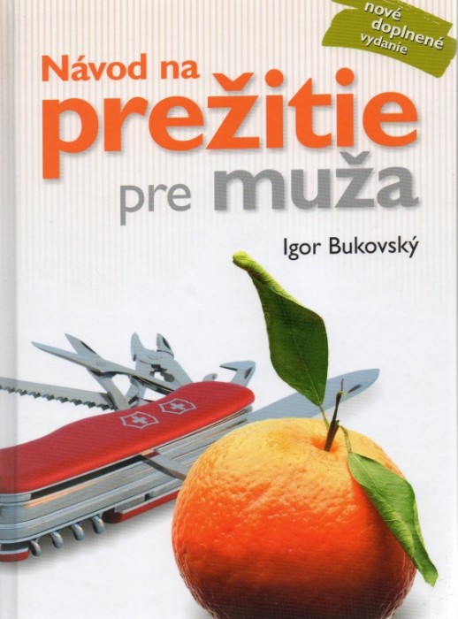 Návod na prežitie pre muža