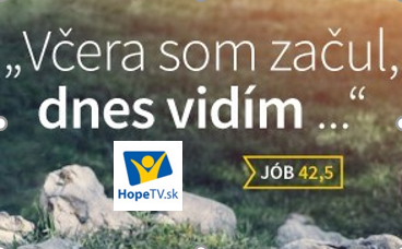 Počúvajte a pozerajte - Hope TV.sk